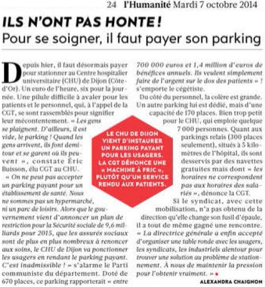 CHU de Dijon : Parking payant : Grève le 6 octobre (Infos-Dijon) + 200 personnes contre le parking payant (Bien Public) + Même pas honte (Humanité) + Parking payant, premier bilan (Bien Public) 14101605195917936712617226