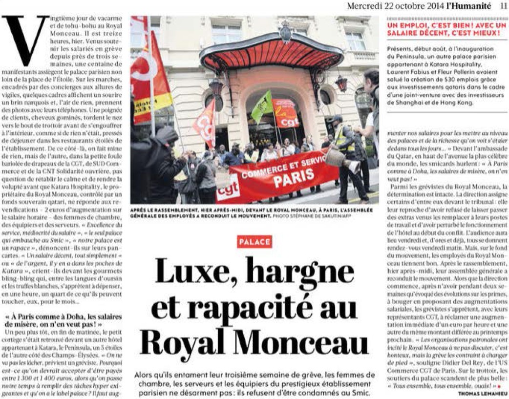 Au Royal Monceau, les soutiers du luxe réclament leur part + Sous les étoiles, la grève + Luxe, hargne et rapacité au Royal Monceau (Humanité) 14102206423617936712634118