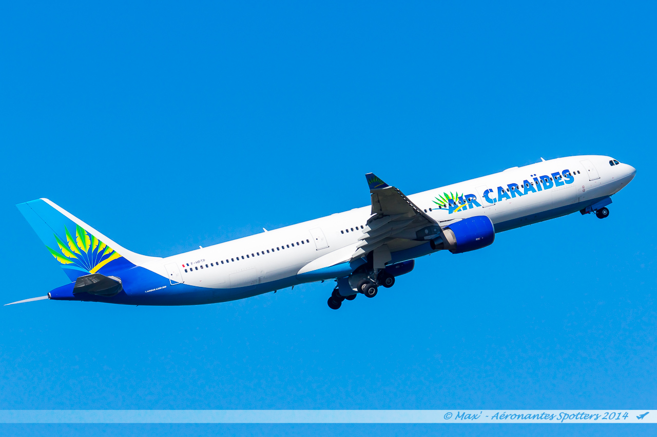 [27/10/2014] Airbus A330-300 ( F-HPTP & F-ORLY) Air Caraïbes 14102711374918224512651097