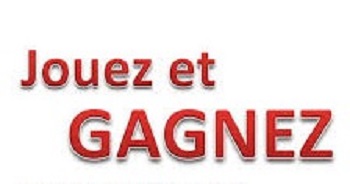 jouez et gagnez