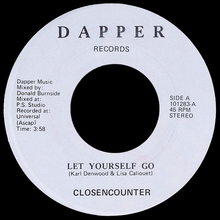 7" Closencounter - Let Yourself Go (198?/Dapper Records) 15071905183116151013454302
