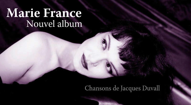 MARIE FRANCE : nouvel album cabaret intimiste en 2016 chez Freaksville 15083007103017899513545144