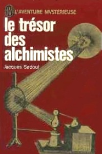 Le trésor des alchimistes (Jacques Sadoul) 15101505074319075513663478