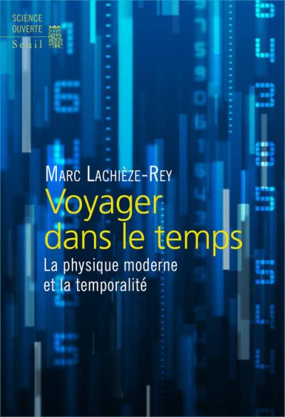 Voyager dans le temps - Marc Lachièze-Rey