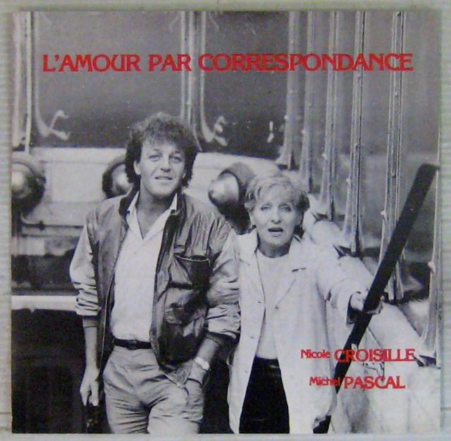 L'amour par correspondance de Croisille Nicole Et Michel Pascal, 45 RPM (SP 2 títulos) con sing L'amour par correspondance de Croisille Nicole Et Michel Pascal, 45 RPM (SP 2 títulos) con sing