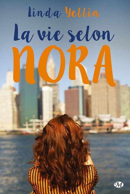 La vie selon Nora - Linda Yellin