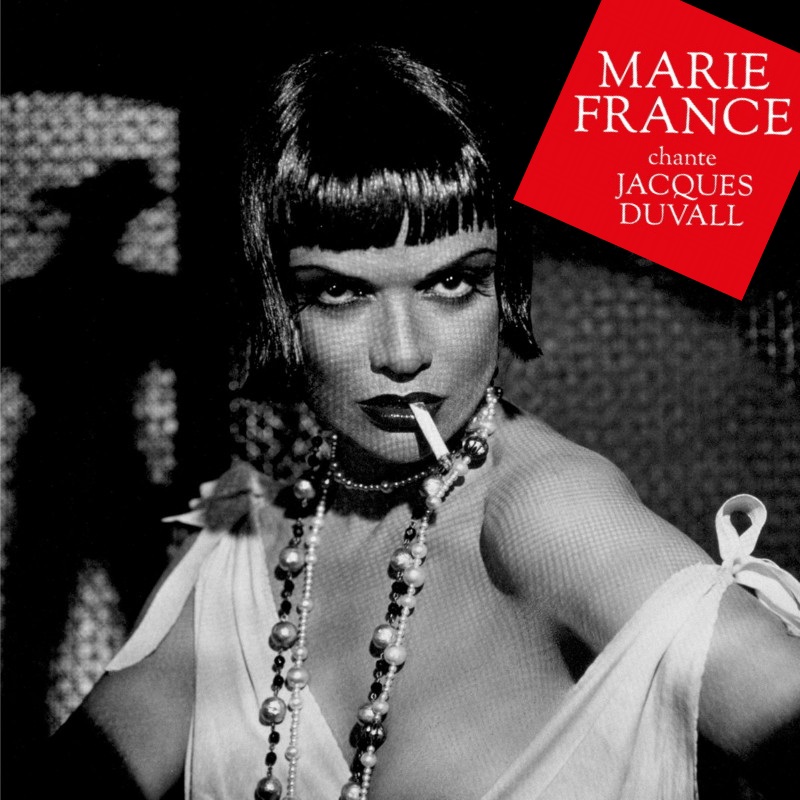 "MARIE FRANCE chante JACQUES DUVALL" (2016) : chronique de l'album 16072111135120773814385907