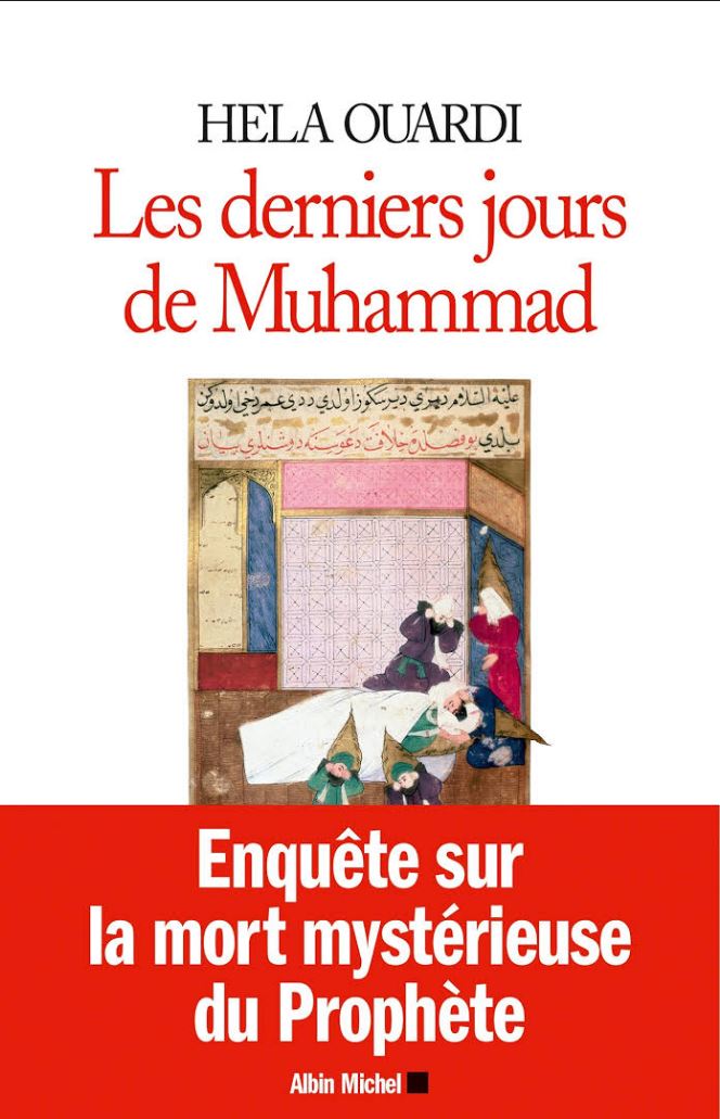 Les Derniers Jours de Muhammad - Hela Ouardi