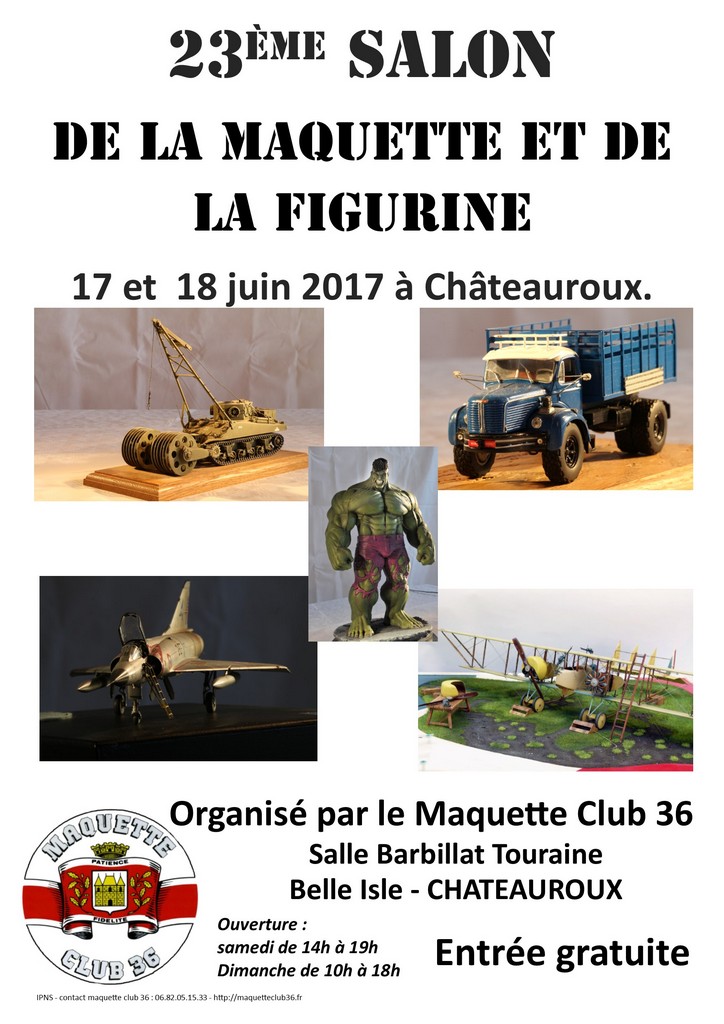 (06) - Juin 2017 : 17 et 18 : 23° Salon de la Maquette et de la Figurine à CHÂTEAUROUX 36000. 1701070153544430014755125